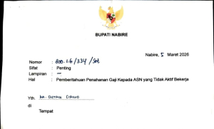 Bupati Nabire “Pemberitahun Penahanan Gaji Kepada ASN yang Tidak Aktif Bekerja”